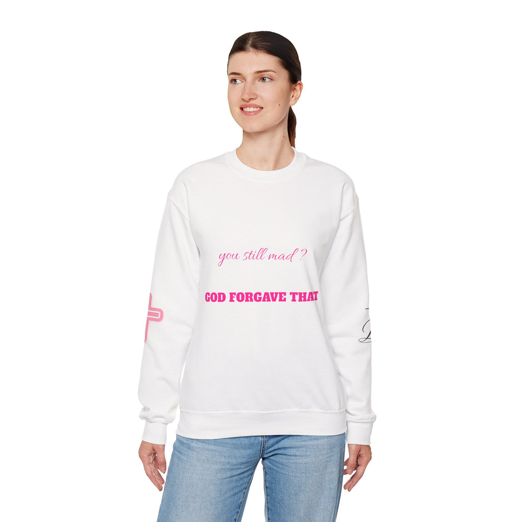 Faith Crewneck Sweatshirt — "You Still Mad? God Forgave That" (Colossians 3:13)