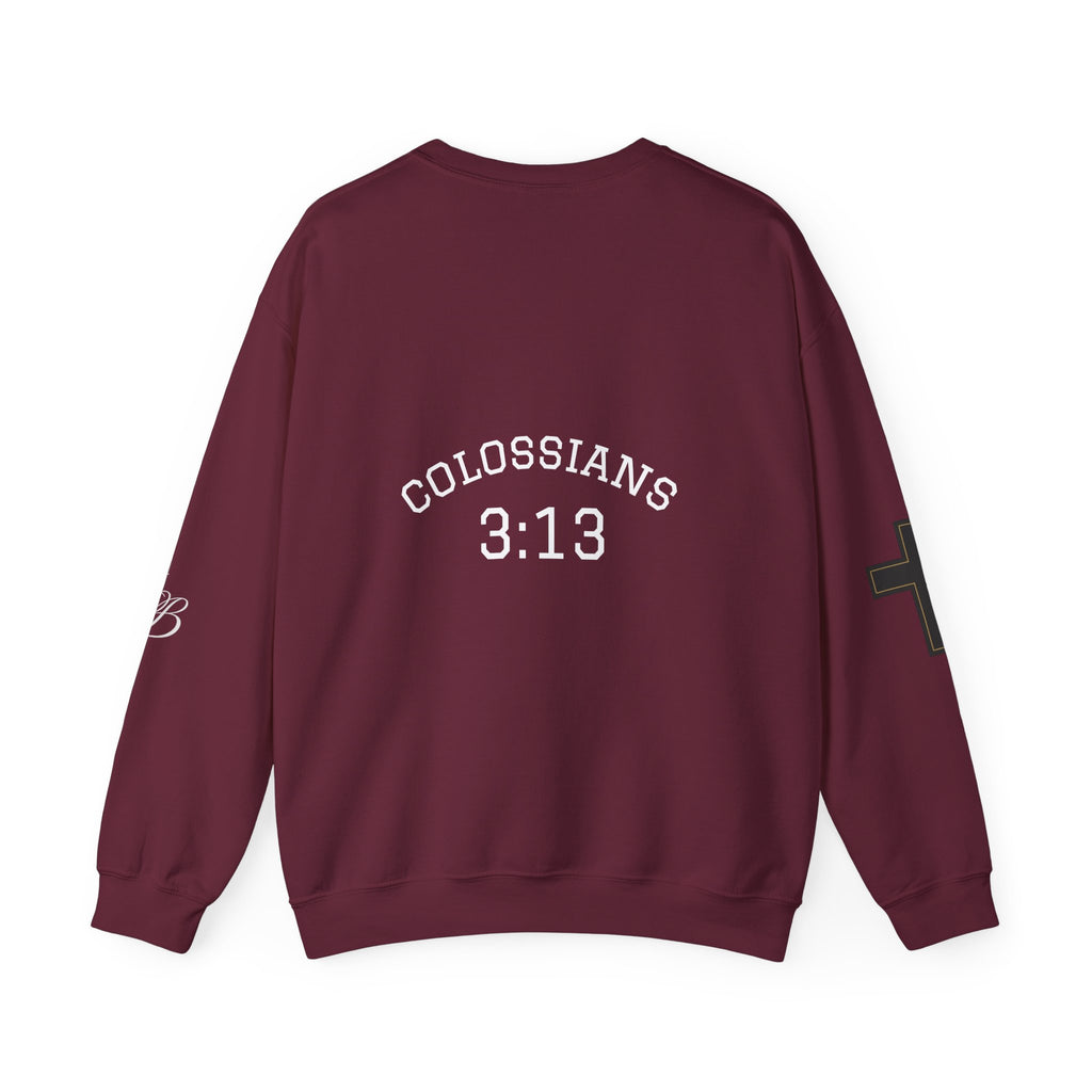 Faith Crewneck Sweatshirt — "You Still Mad? God Forgave That" (Colossians 3:13)