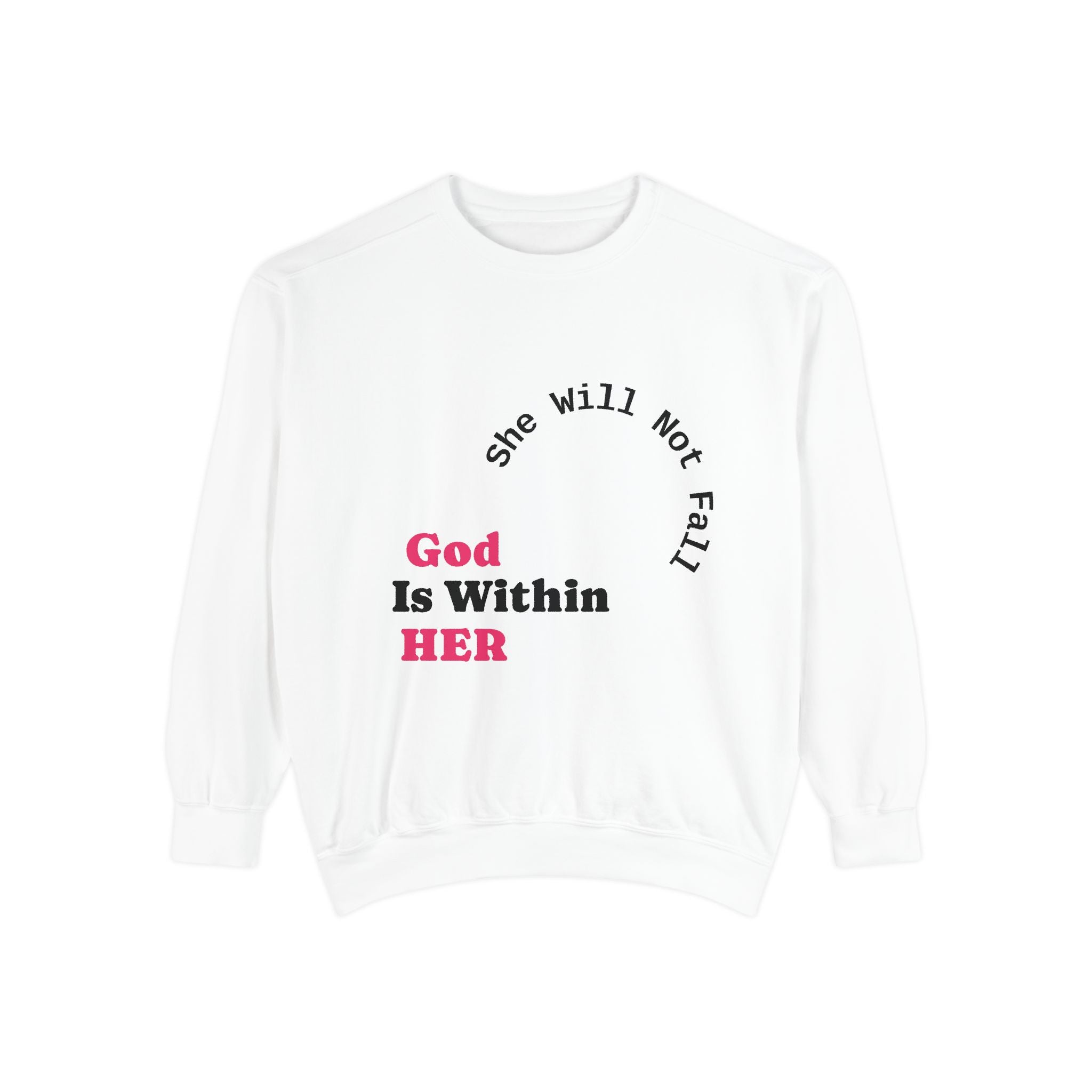 God Is Within Her Crewneck Sweatshirt | Faith-Based Women’s Sweatshirt | Christian Apparel | P465 Collection